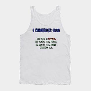 1 Chronicles 16:25 Tank Top